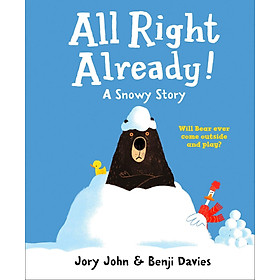 Hình ảnh All Right Already!: A Snowy Story (Duck & Bear)