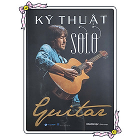 Kỹ Thuật SOLO Guitar