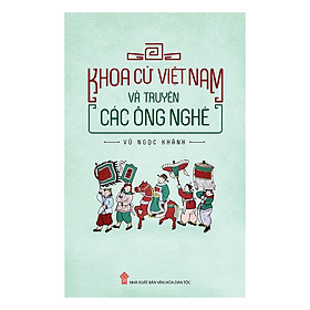 Khoa Cử Việt Nam Và Truyện Các Ông Nghè