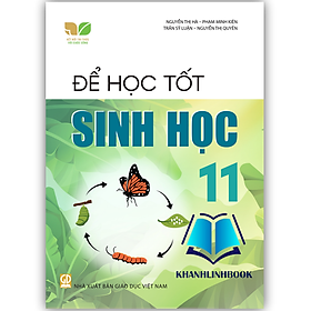 Để học tốt Sinh học 11 (Kết nối tri thức với cuộc sống) - An An