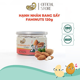 Hạt Hạnh Nhân Rang Sấy Nguyên Vị FAMINUTS Hũ Nắp Nhôm 120g,300g - Hạt Nhập Khẩu