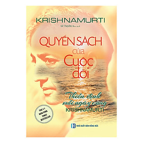 [Download Sách] Quyển Sách Của Cuộc Đời Thiền Định Mổi Ngày Cùng Krishnamurti