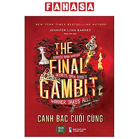 The Final Gambit - Canh Bạc Cuối Cùng