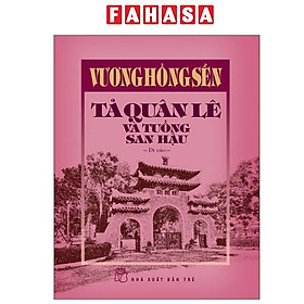 Sách - Tả Quân Lê Và Tuồng San Hậu - Bìa Cứng