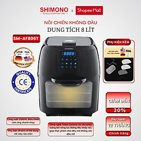 Mua Nồi Chiên Không Dầu SHIMONO SM-AF806T 8L 1500W Cao Cấp Tiêu Chuẩn FDA Hoa Kỳ  LFGB Đức Tặng Kèm Trọn Bộ 9 Phụ Kiện Hàng Chính Hãng