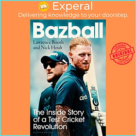 Sách - Bazball - The inside story of a Test cricket revolution by Nick Hoult (UK edition, hardcover)