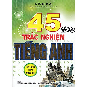 45 Đề Trắc Nghiệm Tiếng Anh - Hồng Ân