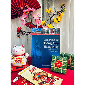 Cụm Động Từ Tiếng Anh Thông Dụng - Mai Lan Hương - NXB Dân Trí