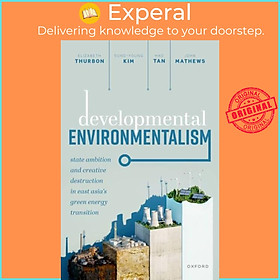 Hình ảnh Sách - Developmental Environmentalism - State Ambition and Creative Destruction in Ea by Hao Tan (UK edition, paperback)