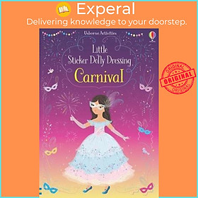 Sách - Little Sticker Dolly Dressing Carnival by Fiona Watt (UK edition, paperback)