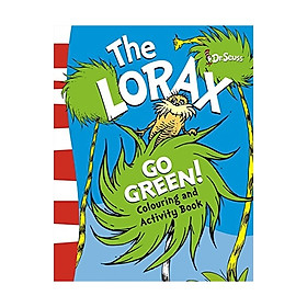 Dr Seuss: The Lorax Go Green Colouring And Activity Book