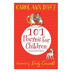 101 Poems For Children Chosen By Carol Ann Duffy: A Laureate's Choice