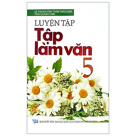 Luyện Tập Tập Làm Văn 5
