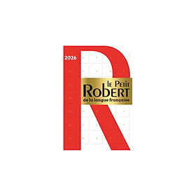 Sách học tiếng Pháp LE PETIT ROBERT DE LA LANGUE FRANCAISE 2026