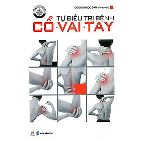 [Download Sách] Tự Điều Trị Bệnh Cổ - Vai - Tay