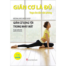 Ảnh bìa Giãn Cơ Là Đủ - Yoga Cho Dân Văn Phòng
