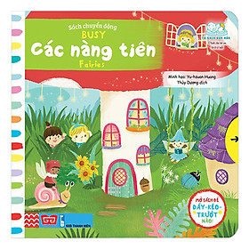 Sách Tương Tác - Sách Chuyển Động - Busy - Fairies - Các Nàng Tiên