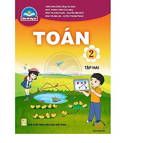 Sách Giáo Khoa Toán 2- tập 2- Chân Trời Sáng Tạo (Kèm Nilon bọc Sách)