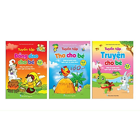 Sách - Combo 3 cuốn Tuyển tập Thơ, Đồng Dao, Truyện cho trẻ từ 0-6 tuổi giúp bé phát triển ngôn ngữ và nhận thức