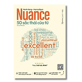 Nuance - 50 Sắc Thái Của Từ - Kevin Kang & Hanna Byun - Lưu Ly Thảo dịch - (bìa mềm)