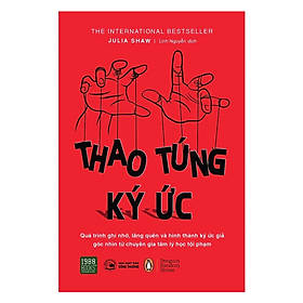 Sách Tư Duy - Kĩ Năng Sống : Thao Túng Ký Ức