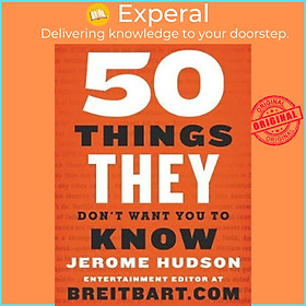 Sách - 50 Things They Don't Want You to Know by Jerome Hudson (US edition, paperback)