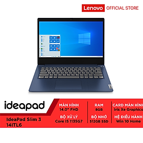 Mua Laptop Lenovo IdeaPad 3-14ITL6 82H700G1VN Intel Core i5-1135G7/8GB RAM/512GB SSD/14  /WIN10) - Hàng chính hãng