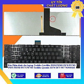 Bàn Phím dùng cho laptop Toshiba Satellite P850 P850D P870 P870D P855 P855D P875 P875D Toshiba Qosmio X870 X875 98779291 - Hàng Nhập Khẩu New Seal