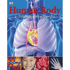[Download Sách] Human Body A Children’s Encyclopedia