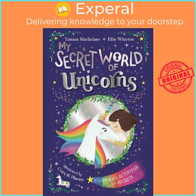 Sách - My Secret World of Unicorns : lockable story and activity book by Ellie Wharton (UK edition, hardcover)