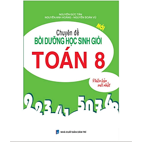 Sách - Chuyên đề Bồi dưỡng học sinh giỏi Toán 8