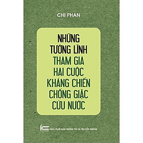 Hình ảnh Sách Những tướng lĩnh tham gia hai cuộc kháng chiến chống giặc cứu nước