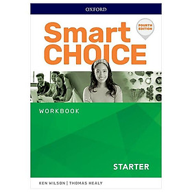 Smart Choice Starter: Workbook 4th Edition - Đang cập nhật