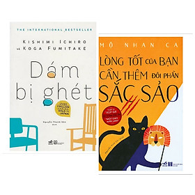 [Download Sách] Combo Sách Văn Học Hay: Dám Bị Ghét + Lòng Tốt Của Bạn Cần Thêm Đôi Phần Sắc Sảo - (Cuốn Sách Tạo Động Lực Cho Bạn / Tặng Kèm Bookmark Greenlife)