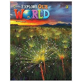 Explore Our World 3: Student's Book 2nd Edition