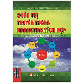 Quản Trị Truyền Thông Marketing Tích Hợp (Lý thuyết và tình huống ứng dụng của các công ty Việt Nam) (14)