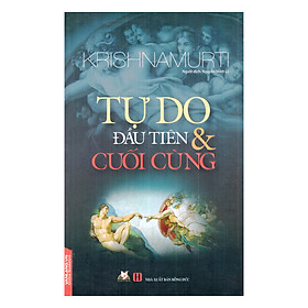 Tự Do Đầu Tiên Và Cuối Cùng