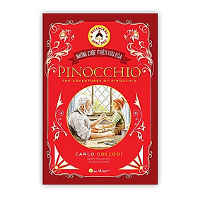 Sách song ngữ Việt Anh: Pinocchio - Cậu bé người gỗ (kèm audio + note từ vựng)
