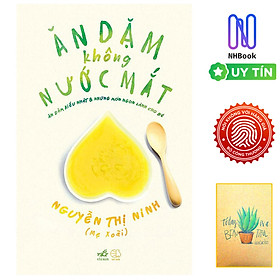 Ăn Dặm Không Nước Mắt ( Free book care và kèm sổ tay xương rồng )