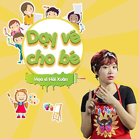 Dạy vẽ cho bé