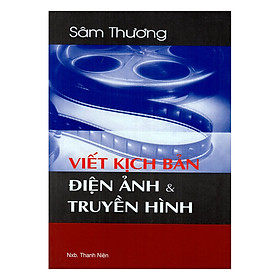 Viết Kịch Bản Điện Ảnh Và Truyền Hình