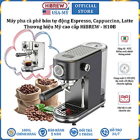 Mua Máy pha cà phê bán tự động Espresso  Cappuccino  Latte thương hiệu HiBREW H10B cao cấp - Hàng Chính Hãng