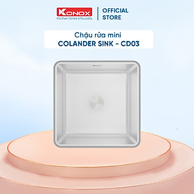 Chậu rửa nhỏ KONOX - Colander CD03