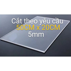 Tấm nhựa mica trong suốt  dày 5MM VÀ 3MM x 50cm x 20cm, nhận cắt kích thước theo yêu cầu