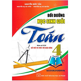 Hình ảnh Sách - Bồi Dưỡng Học Sinh Giỏi Toán 4 (Bám Sát SGK Kết Nối Tri Thức Với Cuộc Sống)