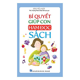 Bí Quyết Giúp Con Ham Đọc Sách