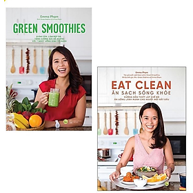 Combo sách - 2 cuốn Eat Clean Ăn sạch sống khỏe + Green Smoothies