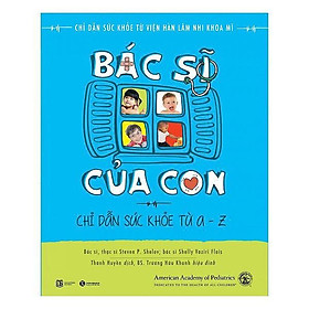 Sách Nuôi con - Bác Sĩ Của Con - Thái Hà