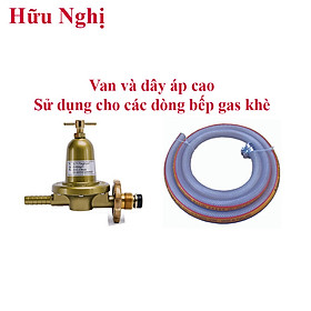 Mua Van và dây áp cao thailand  Sử dụng cho các dòng bếp gas khè