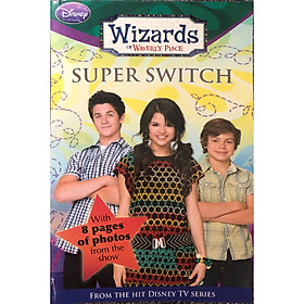 [Download Sách] Sách tiếng Anh - Wizards of Waverly Place #8: Super Switch!